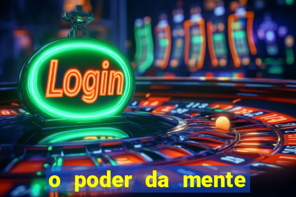 o poder da mente para ganhar na loteria